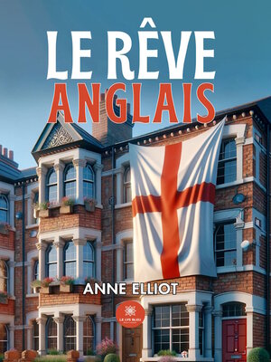 cover image of Le rêve anglais